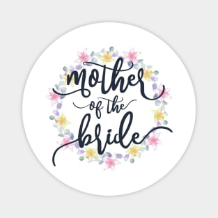 Elegant Mother of the Bride Wedding Calligraphy Magnet